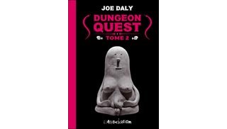 Dungeon Quest T2 – Par Joe Daly – L'Association