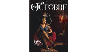 Miss Octobre T.4 : Un flic et un homme - Last Night - Par Stephen Desberg et Alain Queirix - Le Lombard