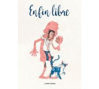 Enfin Libre - La Boîte à Bulles