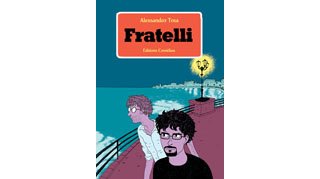 Fratelli – Par Alessandro Tota – Cornélius