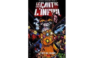Le Gant de l'infini : « Le Défi de Thanos » - Par J. Starlin, G. Perez & R. Lim – Panini Comics