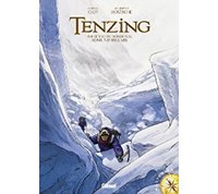 Tenzing - Sur le toit du monde avec Edmund Hillary - Par Jean-Baptiste Hostache et Christian Clot - Glénat