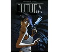 Futura T1, Terra Incognita - Par Jean Charles Kraehn - Editions Paquet