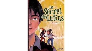 Le Secret des lutins – Par Albern et Tatiana Domas – Petit à Petit