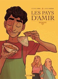 Les Pays d'Amir – Par Séverine Vidal et Adrian Huelva – Editions Bamboo/Grand Angle