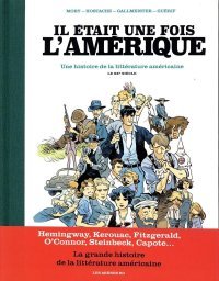 Il était une fois l'Amérique T.2 : le XXe siècle raconté sous la plume de ses écrivains phares 