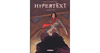 Hypertext – T1 : Mémoires vives – par Viaud, Villesange & Delf - Delcourt