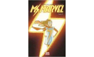 Miss Marvel T3 | Coup de foudre – Par G. Willow Wilson, Takeshi Miyazawa & Adrian Alphona – Panini Comics
