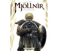 Mjöllnir, T1 : Le Marteau et l'Enclume – Par Olivier Peru et P-D Goux – Soleil Celtic