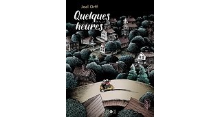 Quelques heures - Par Joel Orff (trad. Gabriel S. Colsim) - Éditions çà et là
