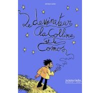 Le Dessinateur, la colline et le cosmos - Jérôme Anfré - La Boîte à bulles