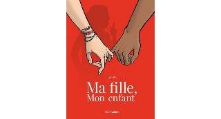 Ma fille, mon enfant