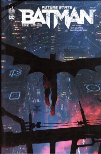 Future State : Batman - Collectif - Urban Comics