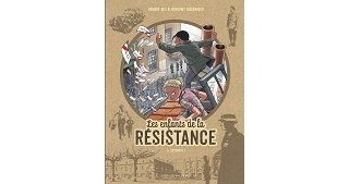 Les Enfants de la Résistance T. 6 : Désobéir ! - Par Benoît Ers & Vincent Dugomier - Le Lombard