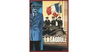 "La Cagoule", histoire d'un fascisme à la française