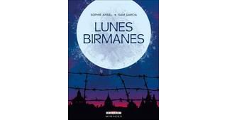 Lunes birmanes - Par Sophie Ansel & Sam Garcia - Delcourt