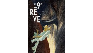 Le Neuvième Rêve se reprend à rêver