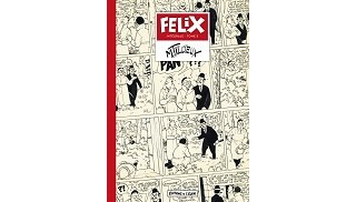 L'heureux retour de Félix de Maurice Tillieux, juste à temps pour les fêtes !