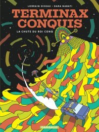Terminax Conquis T. 2 : le ciel leur tombe sur la tête