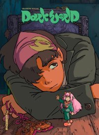 Dark World : le nouveau monde fantastiquement foisonnant de Valentin Seiche