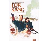 L'Or et le sang, T1 : L'appel du large - Par Nury, Defrance, Merwan & Bedouel - 12bis