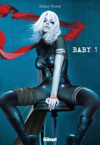Baby T. 1 : Après Yan, les Editions Glénat publient l'autre série post-apocalyptique de Chang Sheng