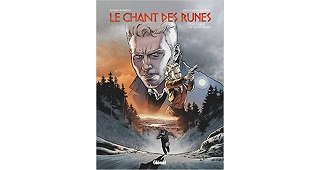 Le Chant des Runes T.3 : Les oubliés de l'Autre monde - Par Sylvain Runberg & Jean-Charles Poupard - Glénat