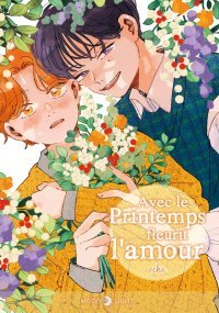 Avec le printemps fleurit l'amour - Par Ocha - Ed. Delcourt/Tonkam coll. Moonliight