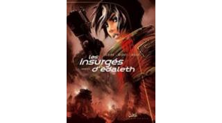 Les Insurgés d'Edaleth - T3 : Libération - par Tackian, Miquel & Brion - Soleil 