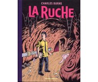 La Ruche – Par Charles Burns – Cornélius