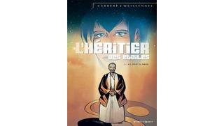 L'héritier des étoiles, T3 : « Là, d'où tu viens » - Par Carrère & Weissengel – Vents d'Ouest