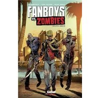 Fanboys vs. Zombies T2 - Par Sam Humphries et Jerry Gaylord - Glénat Comics 