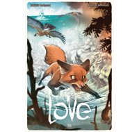 Love T2 : Le Renard - Par Brrémaud & Bertolucci - Ankama Editions