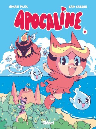 Apocaline - Par Romain Pujol & Saïd Sassine - Ed. Glénat