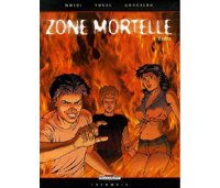 Zone Mortelle - T4 : Hadès - par Mosdi, Vogel & Gonzalbo - Delcourt