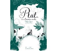 Rat et les animaux moches - Par Sibylline, Capucine et Jérôme d'Aviau - Delcourt