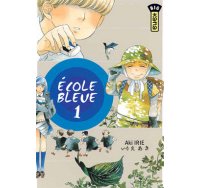 École Bleue T1 & 2 - Par Aki Irie - Kana
