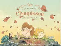 Choupisson T. 3 : Apprendre à s'aimer avant d'aimer l'autre