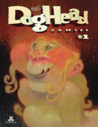 DogHead T. 1 : une plongée dans la psyché de Dave Cooper