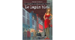 Une Enquête du commissaire Raffini – Tome 9 : Le Lapin bleu – Par Rodolphe et Christian Maucler – Desinge & Hugo & Cie