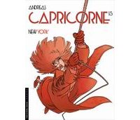 Capricorne, T 15 : New York - Par Andreas - Le Lombard