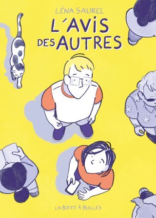L'Avis des autres - Par Léna Saurel - La Boîte à Bulles