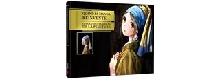 Quand le manga réinvente les grands classiques de la peinture - Mana Books