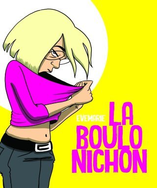 La Boulonichon - Par Evemarie - Expé Edition