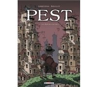 Pest T2 - Les Boîtes noires - Par Corbeyran & Amaury Bouillez - Delcourt