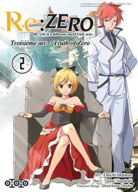 Re : Zero - Troisième arc T2 & T3 - Par Tappei Nagatsuki & Daichi Matsuse - Ototo