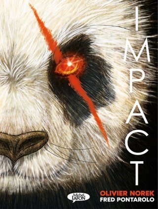 Impact – Par Norek et Pontarolo – Éd. Michel Lafon