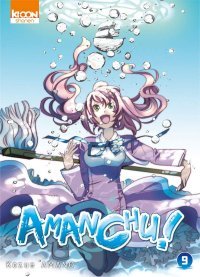 Amanchu ! T9 - Par Kozue Amano - Ki-oon