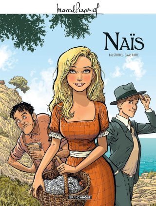 Naïs - Par Eric Stoffel & David Ratte - Ed. Grand Angle