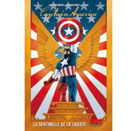 Captain America Vol.1 : « La Sentinelle de la Iiberté » - par J.N. Rieber, J. Cassaday & J. Lee – Panini Comics
